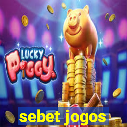 sebet jogos